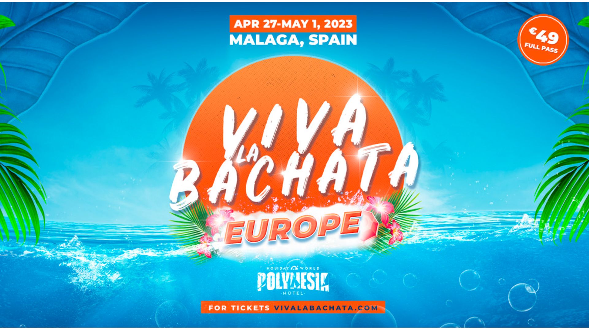 Viva La Bachata Europe 2023 -  - the best bachata festivals  of Europe