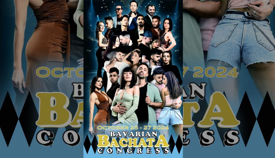 Bachata Bavarian Congress 2024 - Discount Available 1 Bavarian Bachata Congress 2024 - Germany Munich
