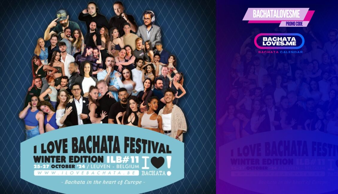 I Love Bachata Festival Leuven 2024 (Winter Edition) - Discount Available 1 I love bachata winter edition leuven belgium
