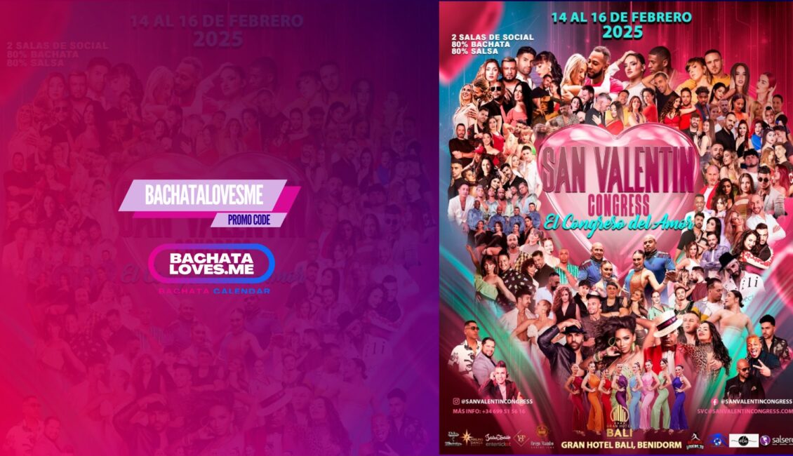 San Valentin Bachata Congress Benidorm 2025 - El Congreso del amor 1 san valentin bachata congress - el congreso del amor benidorm 2025