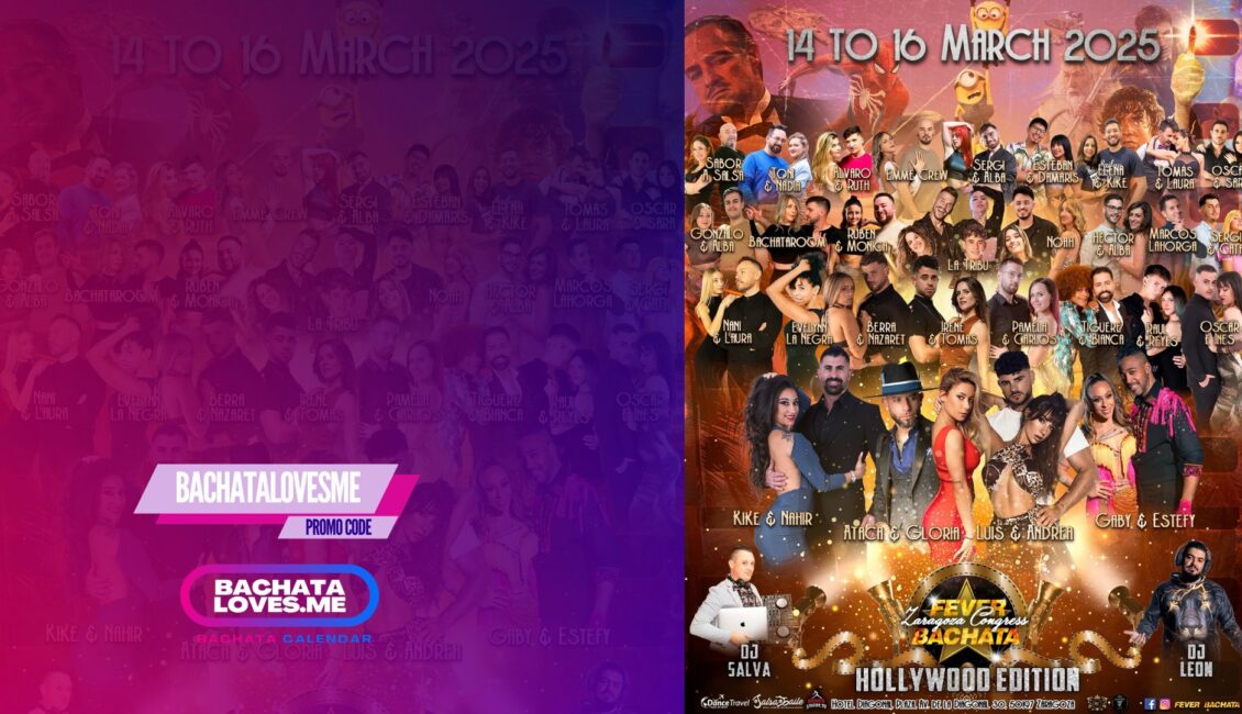 Fever Bachata Congress Zaragoza 2025 1 Fever Bahata Zaragoza Congress Hollywood Edition