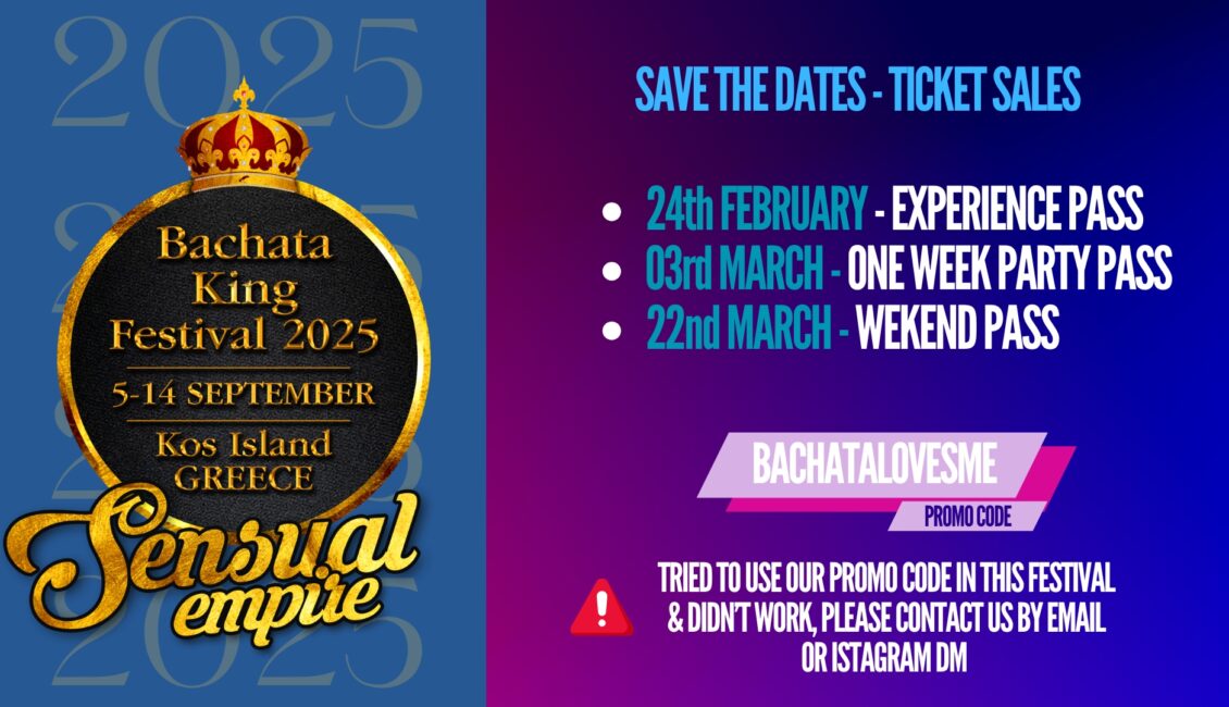 KOS Bachata King Festival 2025 🇬🇷 - Discount Available 1 ISSUES Bachata King Festival 2025 - Kos Island Greece - updated (1)