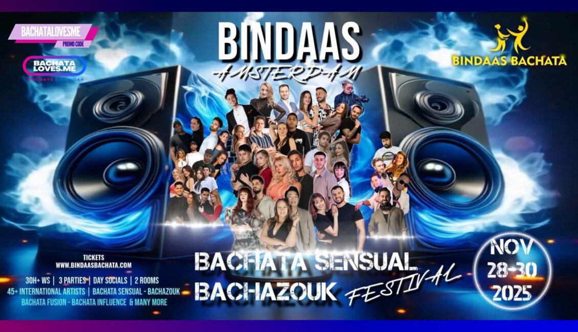 Bindaas Bachata Amsterdam 2025 - Bachata & Bachazouk Edition Discount Available 7 Bindass Amsterdam November Bachata Sensual Bachazouk Festival