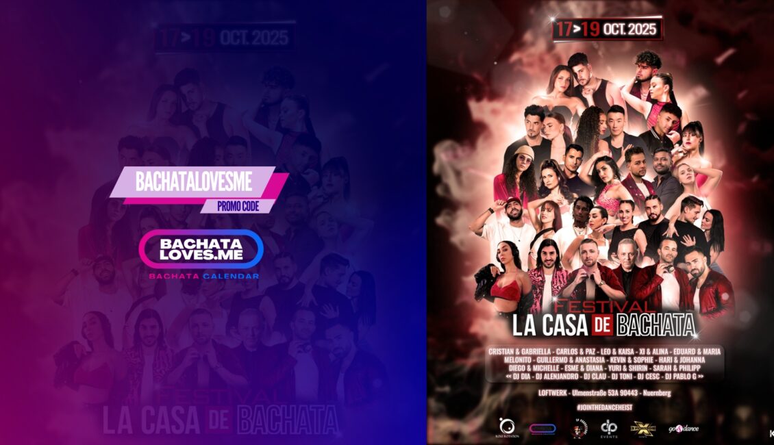 La Casa de Bachata Festival 2025ย ๐ฉ๐ช - Discount Available 1 La casa de bachata festival 2025