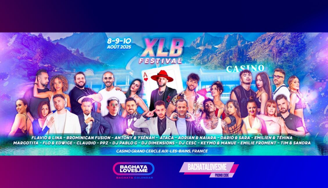 XL Bachata Festival 2025 1 XLB Festival Aix Le Bains Festival - 2025