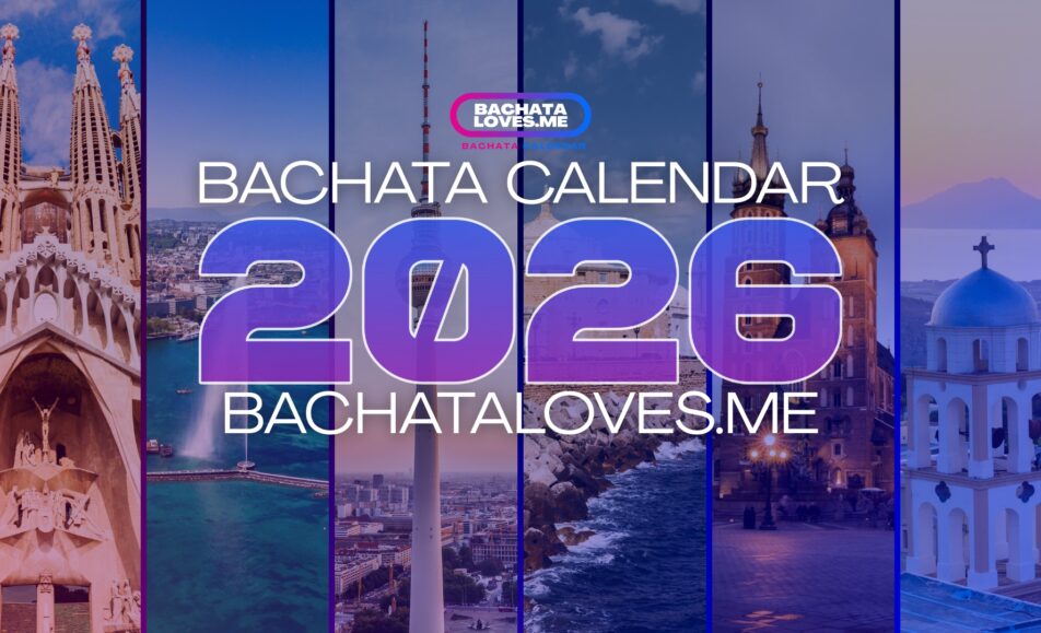 2026 Bachata Festivals in Europe & beyond 3 2026 Festivals
