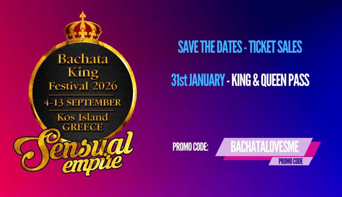 Bachata King Festival 2026 - Kos Island Greece - updated