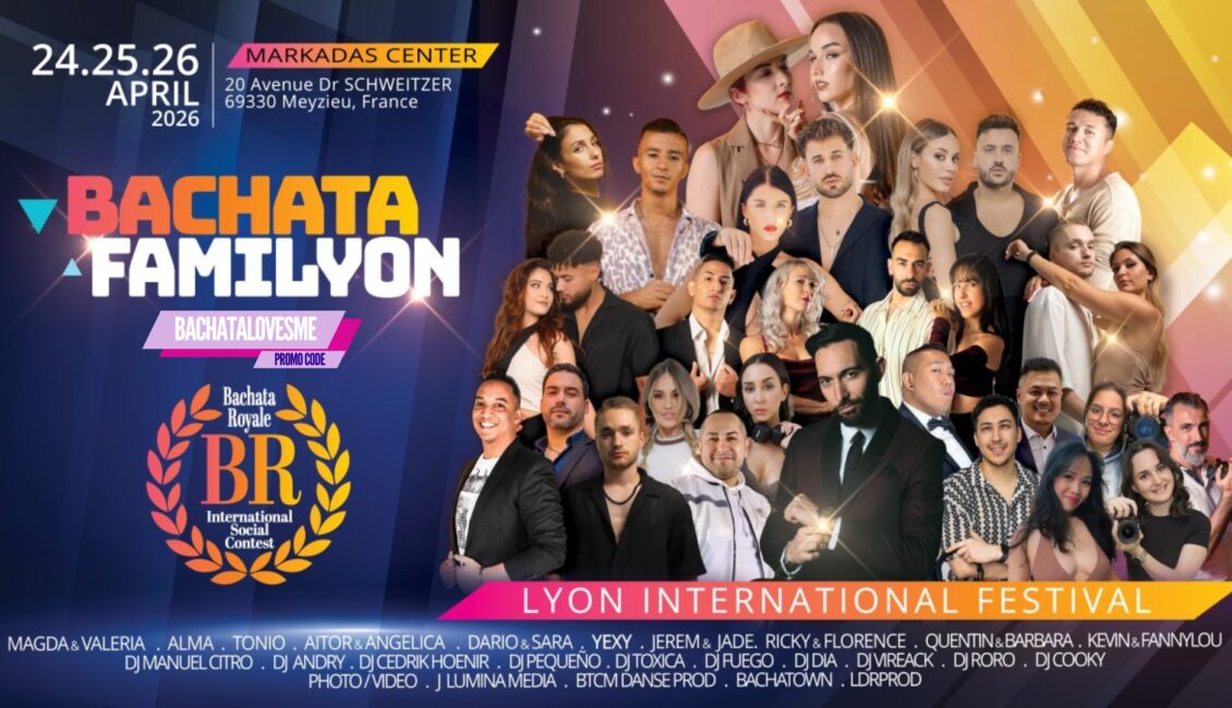 BACHATA FAMILYON INTERNATIONAL FESTIVAL 2026 - Promo Discount Available 1 Bachata Familyon - Lyon International Festival 2026
