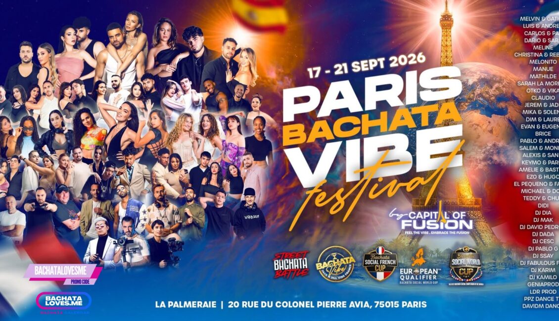 Paris Bachata Vibe Festival 2026 – Paris 1 Paris Bachata Vibe Festival 2026