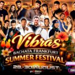 Vibras Bachata Summer Festival 2026 – Frankfurt 13 Vibras Bachata Frankfurt Summer Festival