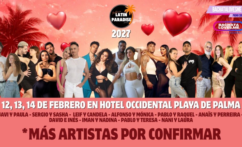 Mallorca Latin Paradise 2027 – Palma de Mallorca | 4th Edition 42 Mallorca Latin paradise 2027