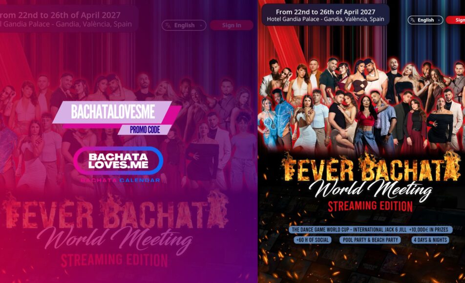 Fever Bachata World Meeting 2027 🇪🇸 Discount Available 2 Fever Bachata Meeting 2027