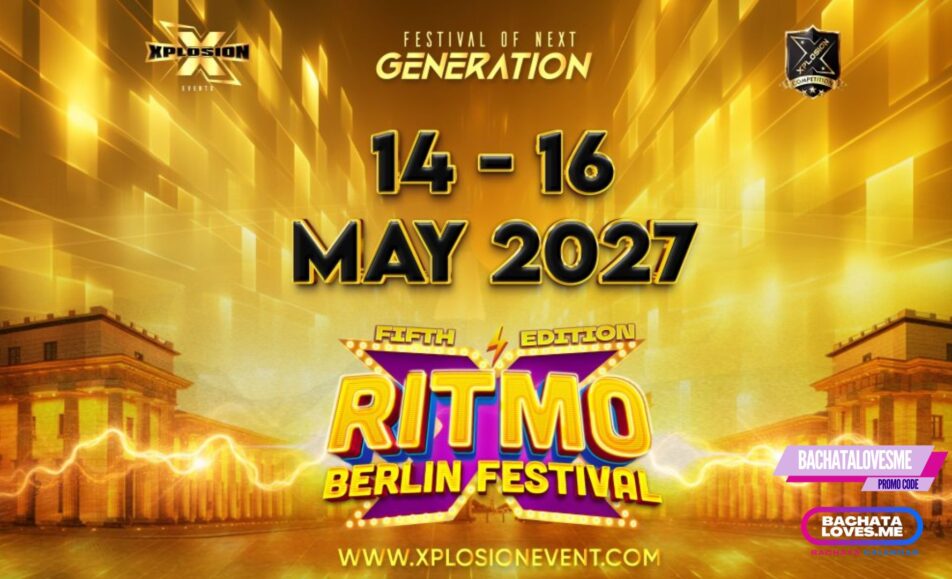 Xplosion Ritmo Berlin Festival 2027 – 5th Anniversary 🇩🇪 Discount Available 5 Ritmo Berlin Festival Xplosion